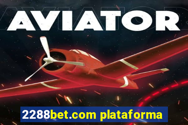 2288bet.com plataforma